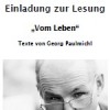 Vom Leben – Norbert Wanker liest Texte von Georg Paulmichl