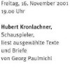 Hubert Kronlachner liest ausgewählte Texte und Briefe